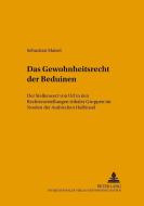 Das Gewohnheitsrecht der Beduinen di Sebastian Maisel edito da Lang, Peter GmbH