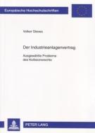Der Industrieanlagenvertrag di Volker Steves edito da Lang, Peter GmbH