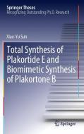 Total Synthesis of Plakortide E and Biomimetic Synthesis of Plakortone B di Xiao-Yu Sun edito da Springer-Verlag GmbH