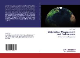 Stakeholder Management and Performance di Marco Fasan edito da LAP Lambert Academic Publishing