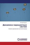 Dinamika Parashyutnykh Sistem di Churkin Valeriy edito da Lap Lambert Academic Publishing