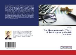 The Macroeconomic Effects of Remittances in the WB Countries di Sani Saidi edito da LAP Lambert Academic Publishing