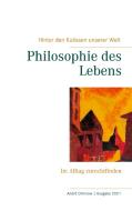 Philosophie des Lebens di Andre Chinnow edito da Books on Demand