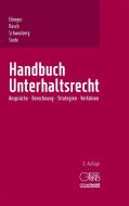Handbuch Unterhaltsrecht di Uta Ehinger, Ingeborg Rasch, Alexander Schwonberg, Walther Siede edito da Gieseking E.U.W. GmbH