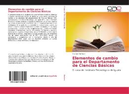 Elementos de cambio para el Departamento de Ciencias Básicas di Enrique Pacheco edito da EAE