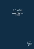 Naval Officers di A. T. Mahan edito da UNIKUM