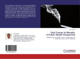 Oral Cancer in Nevada:  A Public Health Perspective di Karl Kingsley edito da LAP Lambert Academic Publishing