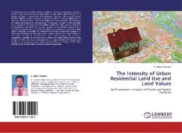 The Intensity of Urban Residential Land Use and Land Values di A. Abdu Raheem edito da LAP Lambert Academic Publishing