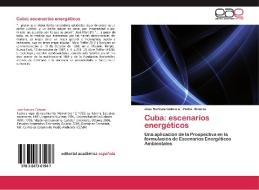 Cuba: escenarios energéticos di José Somoza Cabrera, Pedro Álvarez edito da EAE