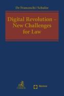 Digital Revolution - New Challenges for Law di Alberto De Franceschi, Reiner Schulze edito da Nomos Verlagsges.MBH + Co