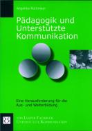 Pädagogik und Unterstützte Kommunikation di Angelika Rothmayr edito da Loeper Angelika Von