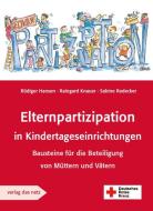 Elternpartizipation in Kindertageseinrichtungen di Rüdiger Hansen, Raingard Knauer, Sabine Redecker edito da verlag das netz