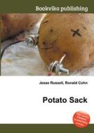 Potato Sack di Jesse Russell, Ronald Cohn edito da Book On Demand Ltd.