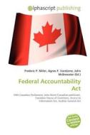 Federal Accountability Act edito da Alphascript Publishing