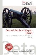 Second Battle of Kirpen Island edito da Betascript Publishing