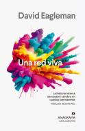 Una Red Viva di David Eagleman edito da Editorial Anagrama