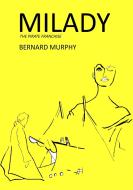 Milady di Bernard Murphy edito da Books on Demand
