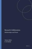 Research Collaboration: Relationships and Praxis edito da SENSE PUBL