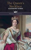 The Queen's Necklace di Alexandre Dumas edito da LIGHTNING SOURCE INC