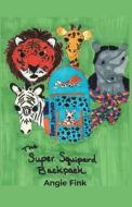 The Super Squipard Backpack di Angie Fink edito da DORRANCE PUB CO INC