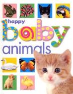 Happy Baby: Animals di Priddy Books, Roger Priddy, Priddy edito da Priddy Books