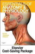 Essentials of Anatomy and Physiology - Pageburst E-Book on Vitalsource (Retail Access Card) and Anatomy and Physiology Online Course (User Guide and A di Kevin T. Patton, Gary A. Thibodeau, Matthew M. Douglas edito da Mosby
