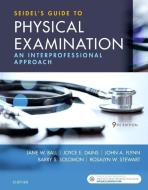 Seidel's Guide to Physical Examination: An Interprofessional Approach di Jane W. Ball, Joyce E. Dains, John A. Flynn edito da ELSEVIER HEALTH SCIENCE