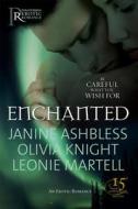 Enchanted di Janine Ashbless, Leonie Martell, Olivia Knight edito da Ebury Publishing
