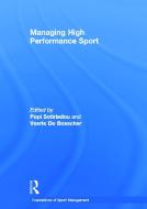 Managing High Performance Sport edito da Taylor & Francis Ltd