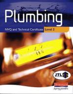 Plumbing Nvq And Technical Certificate Level 3 Student Book di John Thompson edito da Pearson Education Limited