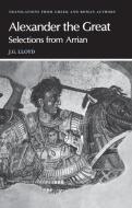 Arrian: Alexander the Great di Arrian edito da Cambridge University Press