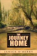 The Journey Home di Jan O'Berry edito da AUTHORHOUSE