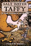 Salt Water Taffy the Seaside Adventures of Jack and Benny: A Climb Up Mt. Barnabus di Matthew Loux edito da Turtleback Books