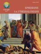 Ephesians / 1 & 2 Thessalonians - Leaders Guide di Dean Nadasdy, Roger Sonnenberg edito da CONCORDIA PUB HOUSE
