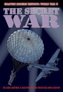 The Secret War di Gary Jeffrey edito da CRABTREE PUB