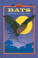 Bats: Creatures of the Night di Joyce Milton edito da PERFECTION LEARNING CORP