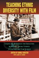 Teaching Ethnic Diversity with Film edito da McFarland