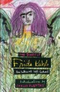 The Diary Of Frida Kahlo di Frida Kahlo edito da Harry N. Abrams, Inc.