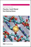 Nucleic Acid-Metal Ion Interactions di Nicholas V. Hud edito da RSC