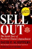 Sellout di David P. Schippers, Alan P. Henry edito da Regnery Publishing Inc