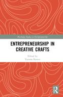 Entrepreneurship In Creative Crafts edito da Taylor & Francis Ltd