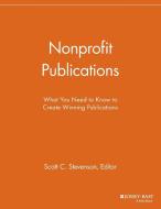Nonprofit Publications di Npcr, Scott C. Stevenson edito da John Wiley & Sons