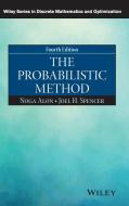 The Probabilistic Method di Noga Alon, Joel H. Spencer edito da John Wiley and Sons Ltd