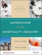 Supervision in the Hospitality Industry di Wiley edito da Wiley