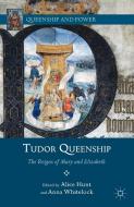 Tudor Queenship edito da Palgrave Macmillan