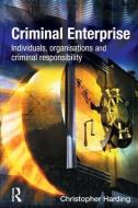 Criminal Enterprise di Christopher Harding edito da WILLAN PUB