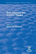 : God, Literature And Process Thought (2002) edito da Taylor & Francis Ltd