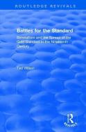 Battles for the Standard di Ted Wilson edito da Taylor & Francis Ltd
