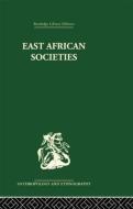 East African Societies di Aylward Shorter edito da Routledge