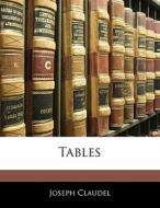 Tables di Joseph Claudel edito da Nabu Press